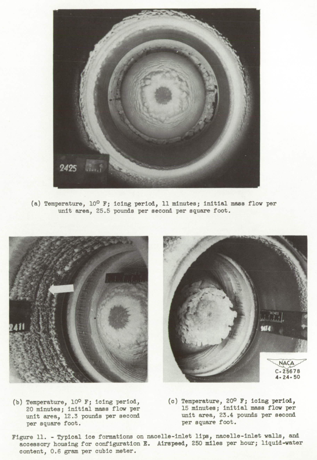 Figure 11. Typical ice formations on nacelle-inlet lips, nacelle-inlet walls, and
accessory housing for configuration E. 
Airspeed, 250 miles per hour; liquid-water
content, 0.6 gram per cubic meter.